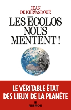 Les Ecolos nous mentent ! (9782226447937-front-cover)
