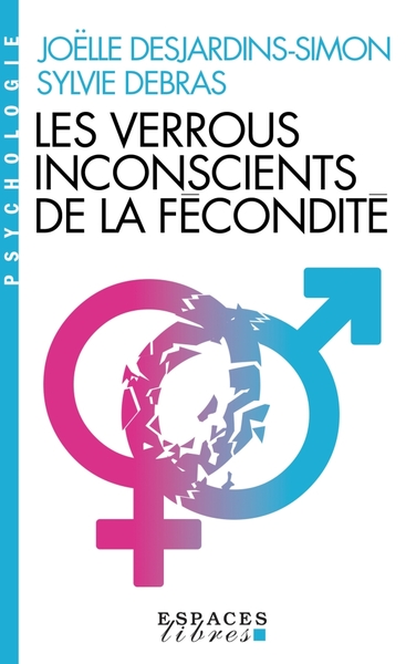 Les Verrous inconscients de la fécondité (poche) (9782226454348-front-cover)