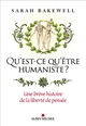 Qu'est-ce qu'être humaniste ?, Une brève histoire de la liberté de pensée (9782226489838-front-cover)