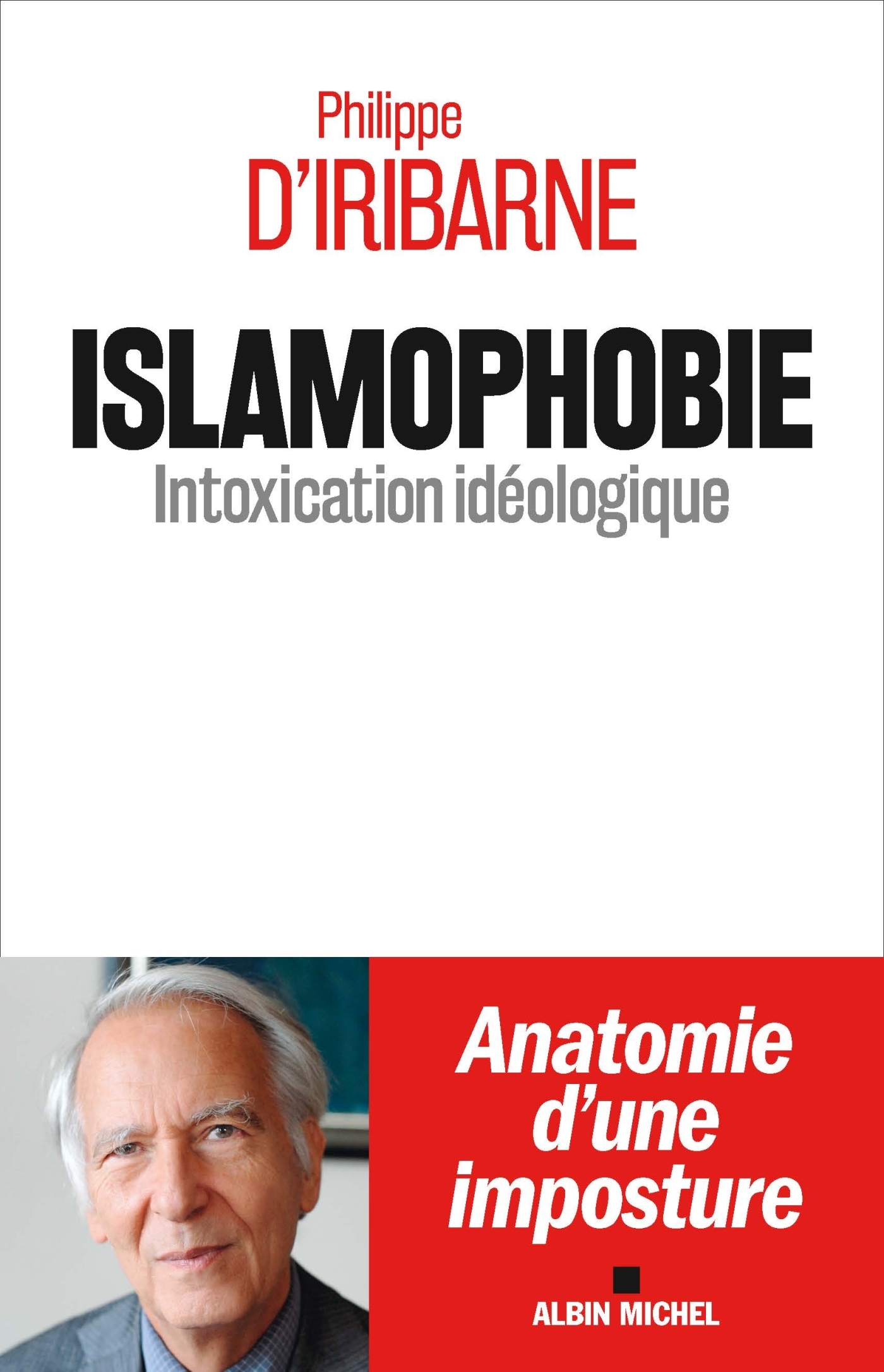 Islamophobie, Intoxication idéologique (9782226441737-front-cover)