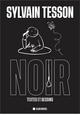 Noir, Textes et dessins (9782226473974-front-cover)