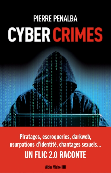 Cyber crimes, Un flic 2.0 raconte (9782226445957-front-cover)