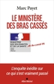 Le Ministère des bras cassés (9782226464682-front-cover)