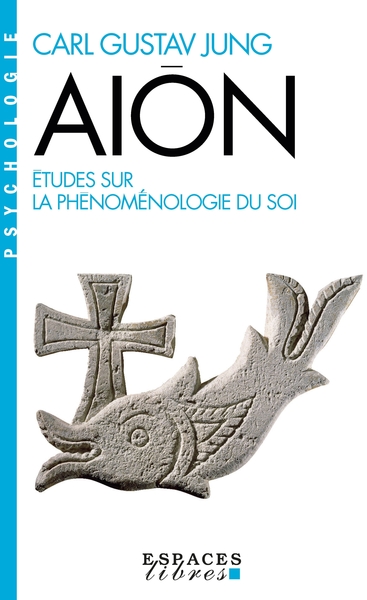 Aïon, Études sur la phénoménologie du Soi (9782226469663-front-cover)