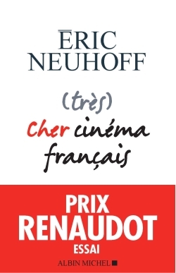 (très) Cher cinéma français, Prix Renaudot Essai 2019 (9782226445520-front-cover)