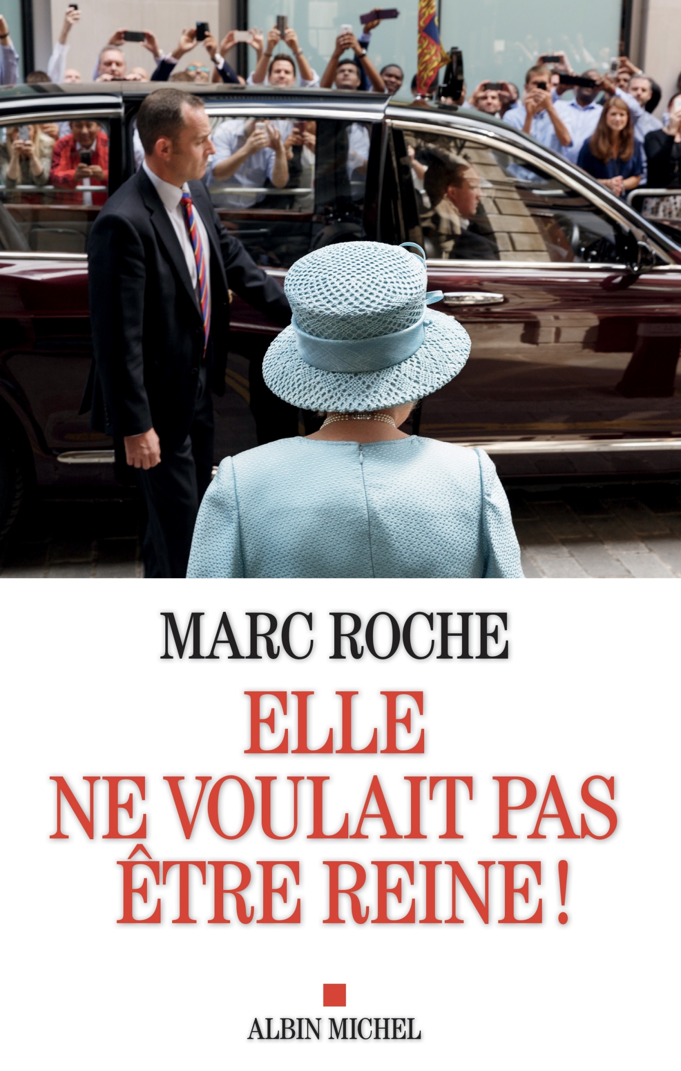 Elle ne voulait pas être reine ! (9782226447012-front-cover)