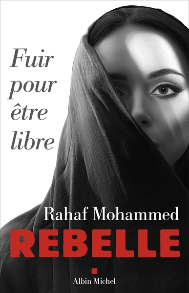 Rebelle, Fuir pour être libre (9782226466600-front-cover)