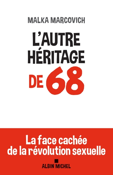 L'Autre héritage de 68, La face cachée de la révolution sexuelle (9782226402455-front-cover)