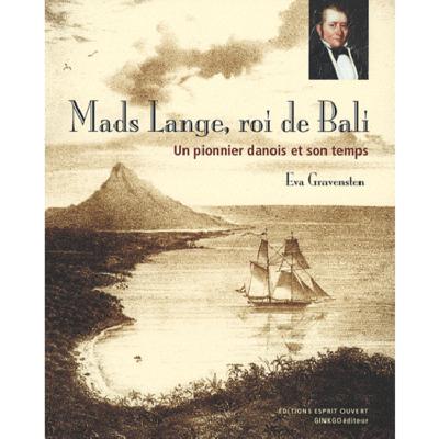 MADS LANGE ROI DE BALI (9782846790550-front-cover)