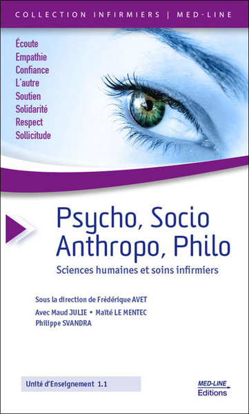 PSYCHO, SOCIO, ANTHROPO, PHILO SCIENCES HUMAINES ET SOINS INFIRMIERS (9782846781749-front-cover)