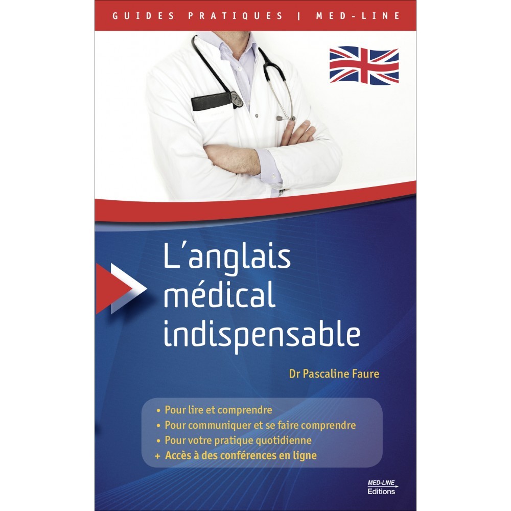 GUIDES PRATIQUES L'ANGLAIS MÉDICAL INDISPENSABLE (9782846781985-front-cover)