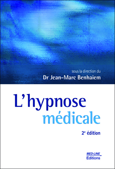 MEDLINE L'HYPNOSE MEDICALE (9782846781305-front-cover)