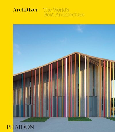 Architizer: the World's best architecture (9781838660666-front-cover)
