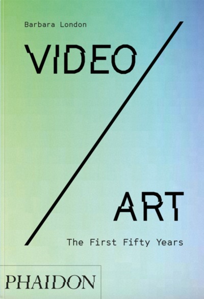 VIDEO/ART, THE FIRST FIFTY YEARS (9781838663582-front-cover)