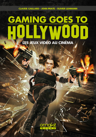 Gaming Goes to Hollywood - Les jeux vidéo au cinéma (9782379890673-front-cover)