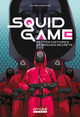 Squid Game - Petites histoires et grand secrets de la série culte (9782379892554-front-cover)