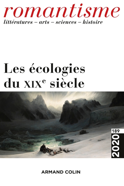Romantisme N°189 3/2020 Les écologies au XIXe siècle, Les écologies au XIXe siècle (9782200933180-front-cover)