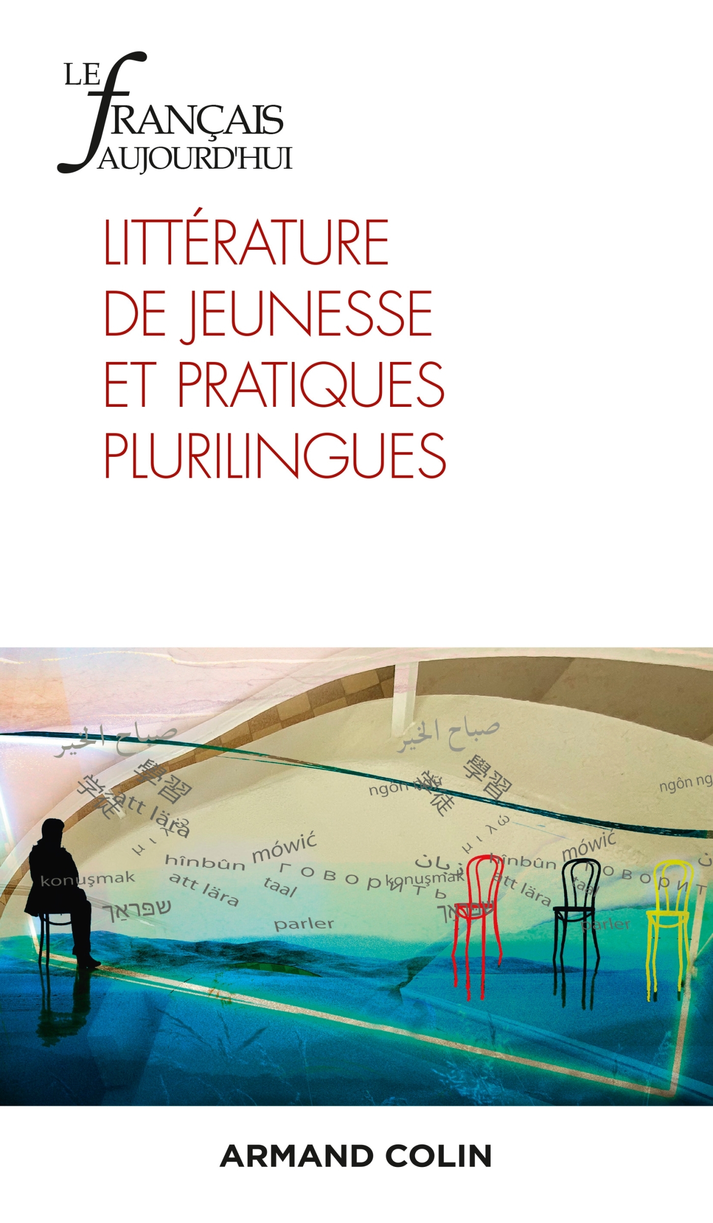 Le Français aujourd'hui Nº215 4/2021 Littérature de jeunesse plurilingue, Littérature de jeunesse plurilingue (9782200933661-front-cover)