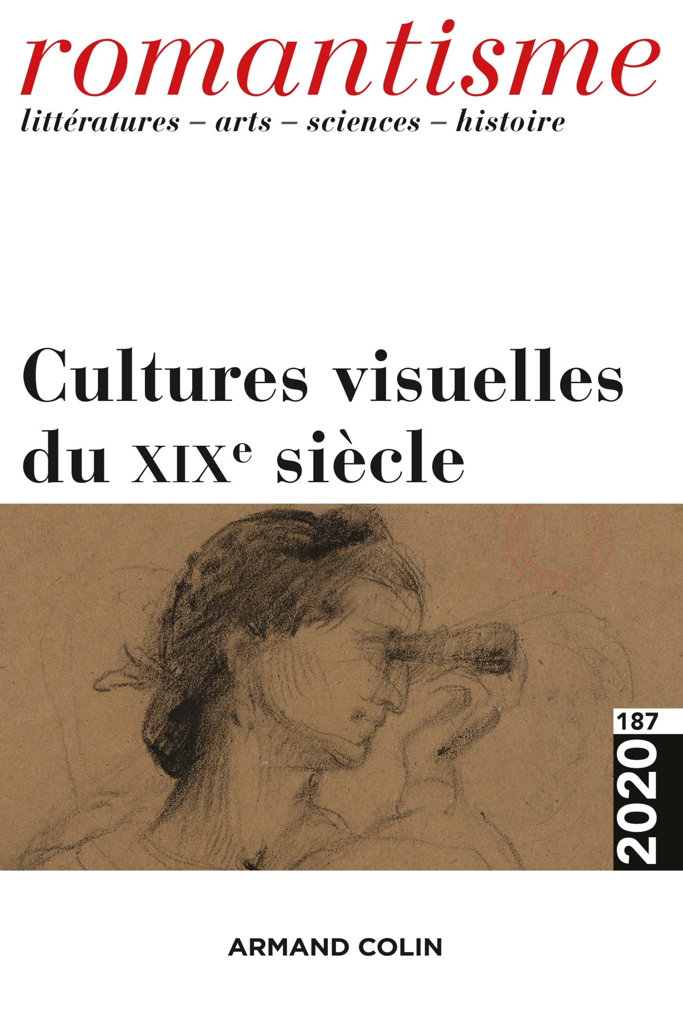 Romantisme N°187 1/2020 Cultures visuelles du XIXe siècle, Cultures visuelles du XIXe siècle (9782200932886-front-cover)