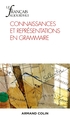 Le Français aujourd'hui Nº211 4/2020 Connaissances et représentations en grammaire, Connaissances et représentations en grammair (9782200933258-front-cover)