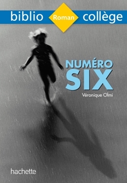 Bibliocollege - Numéro Six, Véronique Olmi (9782012706057-front-cover)