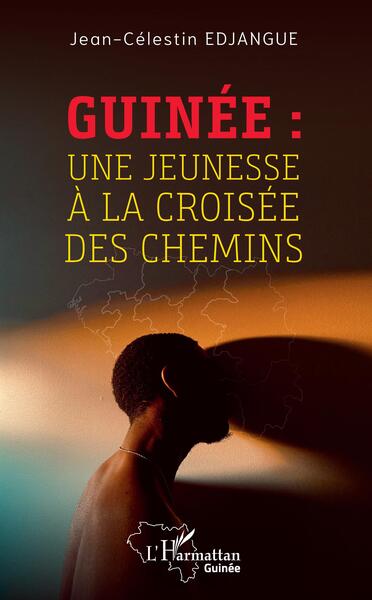 Guinée : Une jeunesse à la croisée des chemins (9782140349317-front-cover)
