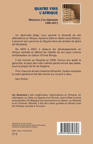 Quatre fois l'Afrique, Mémoires d'un diplomate 1990-2011 (9782140353628-back-cover)