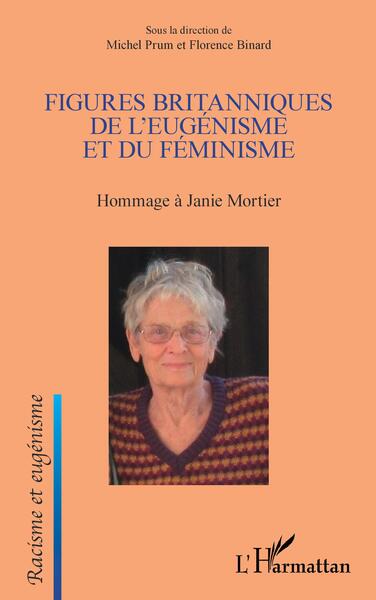 Figures britanniques de l'eugénisme et du féminisme, Hommage à Janie Mortier (9782140301957-front-cover)