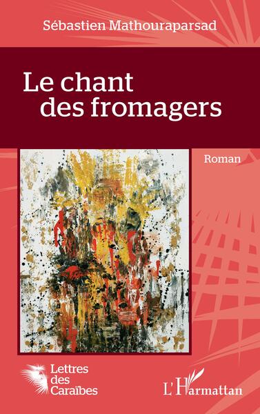 Le chant des fromagers (9782140318009-front-cover)