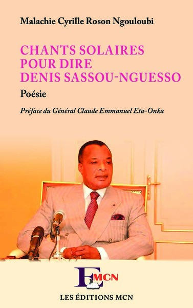 Chants solaires pour dire Denis Sassou-Nguesso, Poésie (version couleur) (9782140305016-front-cover)