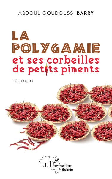 La polygamie et ses corbeilles de petits  piments, Roman (9782140344244-front-cover)