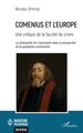 Comenius et l'Europe, Une critique de la faculté de croire (9782140330278-front-cover)