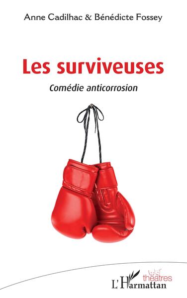 Les surviveuses, Comédie anticorrosion (9782140339226-front-cover)