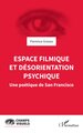 Espace filmique et désorientation psychique, Une poétique de San Francisco (9782140341922-front-cover)
