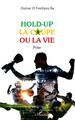 Hold-up la coupe ou la vie, Polar (9782140316500-front-cover)