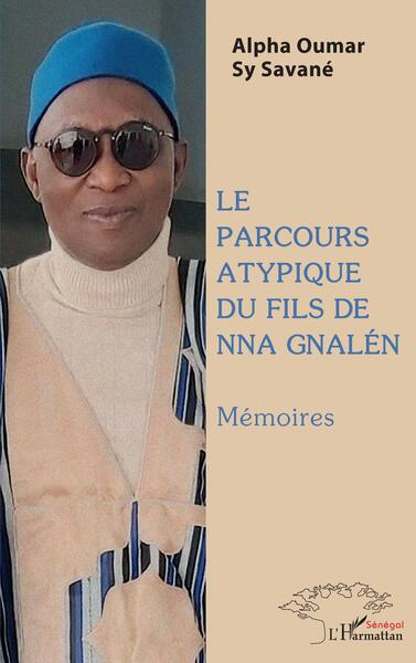 Parcours atypique du fils de Nna Gnalén, Mémoires (9782140300455-front-cover)