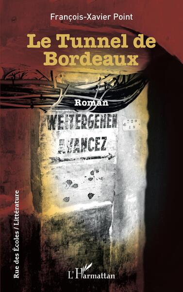 Le Tunnel de Bordeaux (9782140310386-front-cover)