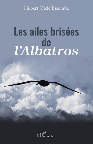 Les ailes brisées de l'Albatros (9782140308499-front-cover)