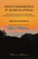 Droits fondamentaux et jeunes en Afrique, Une recherche entre mythe et réformisme menée au lycée de Bandiagara et au pays Dogon  (9782140330339-front-cover)