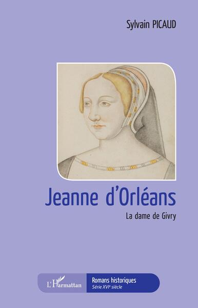 Jeanne d'Orléans, La dame de Givry (9782140322648-front-cover)