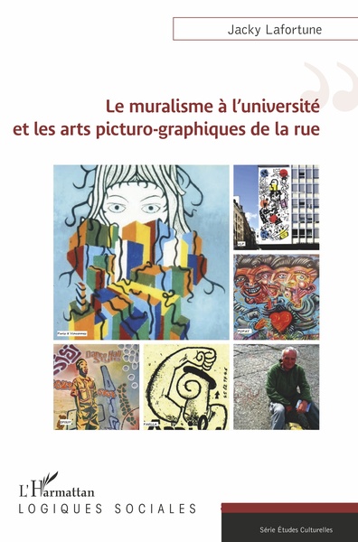 Le muralisme à l'université et les arts picturo-graphiques de la rue (9782140333231-front-cover)