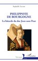 Philippote de Bourgogne, La bâtarde du duc Jean sans Peur (9782140323591-front-cover)