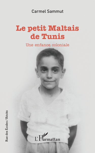 Le petit Maltais de Tunis, Une enfance coloniale (9782140319143-front-cover)