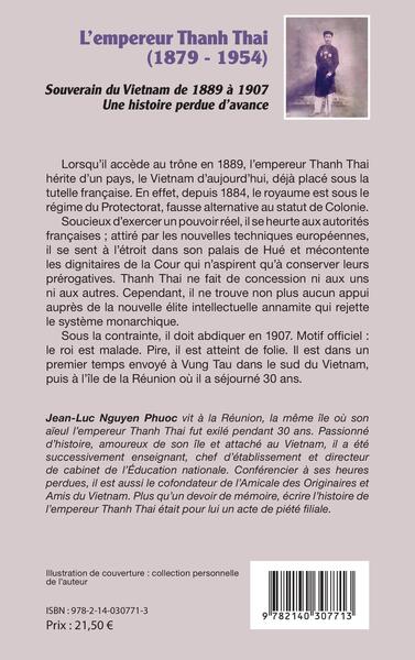 L'empereur Thanh Thai (1879-1954), Souverain du Vietnam de 1889 à 1907 - Une histoire perdue d'avance (9782140307713-back-cover)