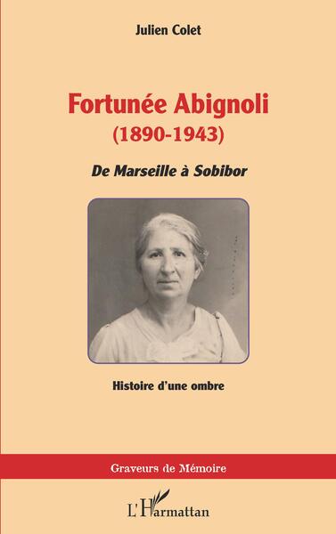 Fortunée Abignoli (1890-1943), De Marseille à Sobibor (9782140332777-front-cover)