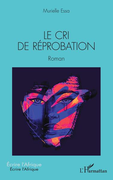 Le cri de réprobation, Roman (9782140318030-front-cover)