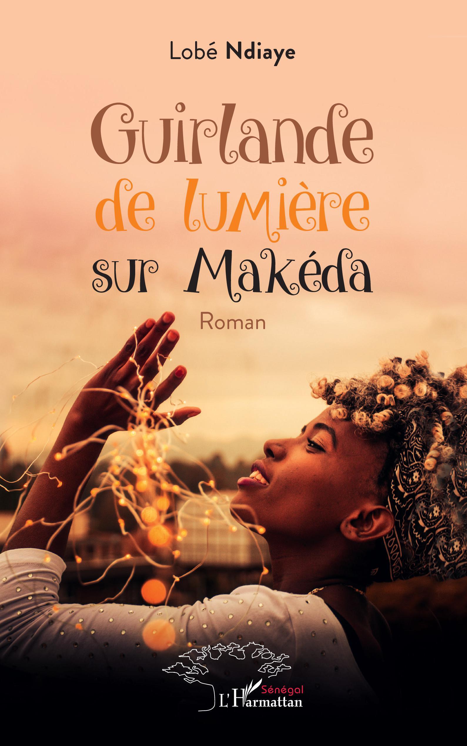 Guirlande de lumière sur Makéda, Roman (9782140342998-front-cover)