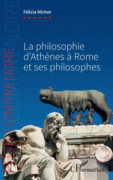 La philosophie d'Athènes à Rome et ses philosophes (9782140320583-front-cover)