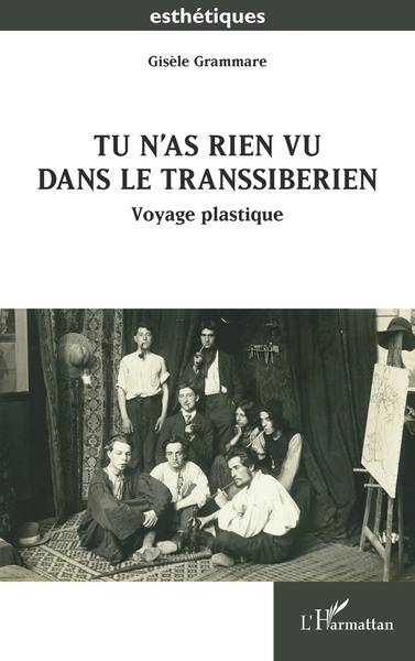 Tu n'as rien vu dans le Transsibérien, Voyage Plastique (9782140336676-front-cover)