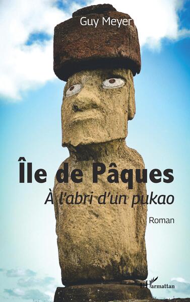 Île de Pâques, À l'abri d'un pukao (9782140329111-front-cover)